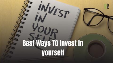 ways to invest in yourself 