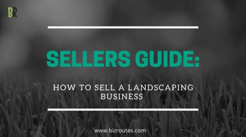 How to sell your landscaping business 