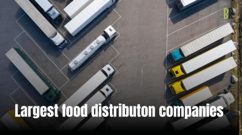 Largest Food Distribution Companies 